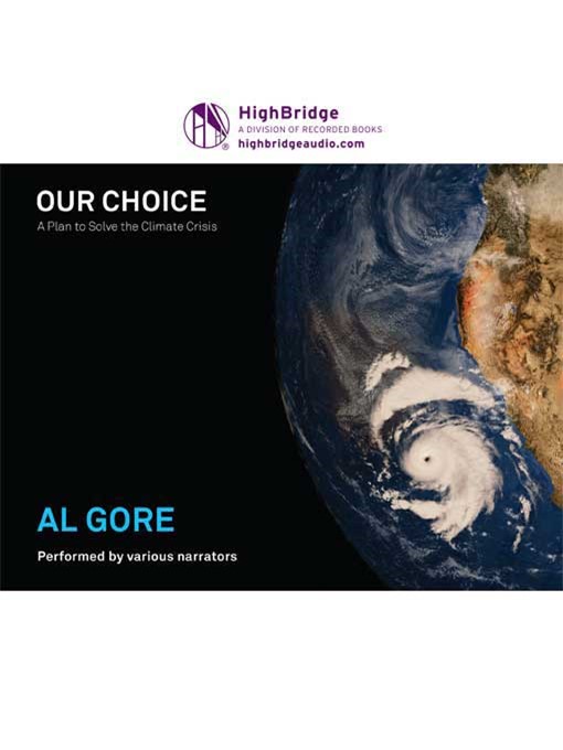 Title details for Our Choice by Al Gore - Available